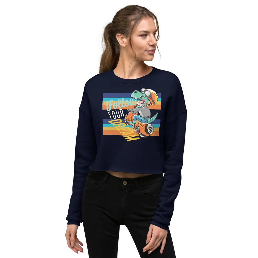 Follow Your Dream Dino Crop Sweatshirt